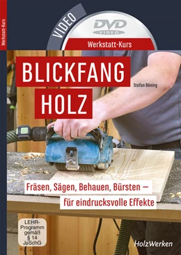 Abbildung von Böning | Werkstatt-Kurs - Blickfang Holz | 1. Auflage | 2021 | beck-shop.de