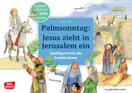 Abbildung von Palmsonntag: Jesus zieht in Jerusalem ein. Erzählschienen-Figurenset | 1. Auflage | 2023 | beck-shop.de