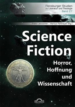 Abbildung von Pohlmeyer / Januschek | Science Fiction. Horror, Hoffnung und Wissenschaft | 1. Auflage | 2022 | 27 | beck-shop.de