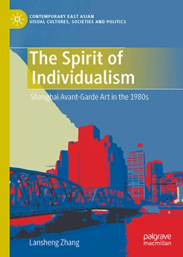 Abbildung von Zhang | The Spirit of Individualism | 1. Auflage | 2023 | beck-shop.de