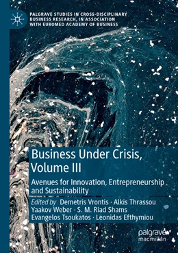 Abbildung von Vrontis / Thrassou | Business Under Crisis, Volume III | 1. Auflage | 2023 | beck-shop.de