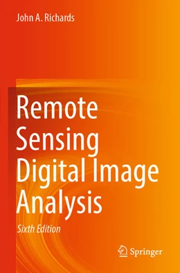 Abbildung von Richards | Remote Sensing Digital Image Analysis | 6. Auflage | 2023 | beck-shop.de