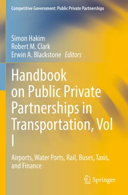 Abbildung von Hakim / Clark | Handbook on Public Private Partnerships in Transportation, Vol I | 1. Auflage | 2023 | beck-shop.de