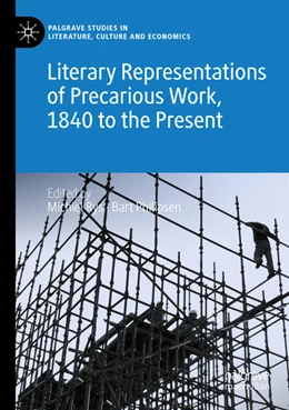 Abbildung von Rys / Philipsen | Literary Representations of Precarious Work, 1840 to the Present | 1. Auflage | 2023 | beck-shop.de