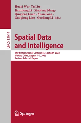 Abbildung von Wu / Liu | Spatial Data and Intelligence | 1. Auflage | 2023 | beck-shop.de