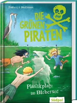 Abbildung von Poßberg / Böckmann | Die Grünen Piraten - Plastikplage im Biebersee | 1. Auflage | 2023 | beck-shop.de