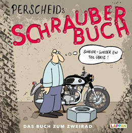 Abbildung von Perscheid | Perscheids Schrauber-Buch: Cartoons zum Zweirad | 1. Auflage | 2023 | beck-shop.de