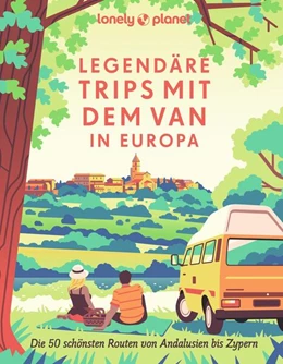 Abbildung von LONELY PLANET Bildband Legendäre Trips mit dem Van in Europa | 2. Auflage | 2024 | beck-shop.de