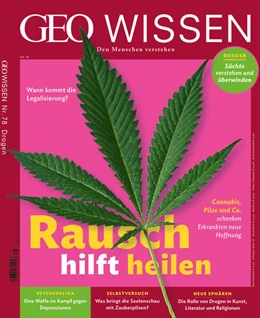 Abbildung von Schröder / Wolff | GEO Wissen 78/2022 - Rausch hilft heilen | 1. Auflage | 2023 | beck-shop.de