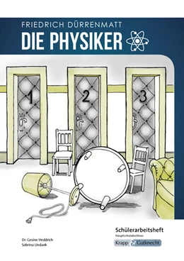 Abbildung von Heddrich / Biedermann | Die Physiker - Friedrich Dürrenmatt - Schülerarbeitsheft - Hauptschule | 1. Auflage | 2023 | beck-shop.de