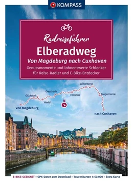 Abbildung von KOMPASS Radreiseführer Elberadweg, Von Magdeburg nach Cuxhaven | 1. Auflage | 2023 | beck-shop.de