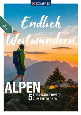 Abbildung von KOMPASS Endlich Weitwandern - Alpen (mit Alpenüberquerungen) | 1. Auflage | 2023 | beck-shop.de