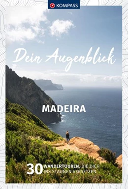 Abbildung von Kargl / Heitzmann | KOMPASS Dein Augenblick Madeira | 1. Auflage | 2023 | beck-shop.de