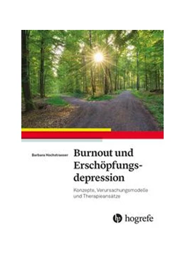 Abbildung von Hochstrasser | Burnout und Erschöpfungsdepression | 1. Auflage | 2023 | beck-shop.de