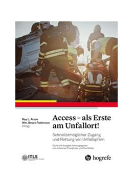 Abbildung von Alson / Patterson | Access - als Erste am Unfallort! | 1. Auflage | 2023 | beck-shop.de