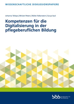 Abbildung von Telieps / Falkenstern | Kompetenzen für die Digitalisierung in der pflegeberuflichen Bildung | 1. Auflage | 2022 | 239 | beck-shop.de