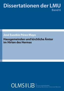 Abbildung von Pérez Mayo | Hausgemeinden und kirchliche Ämter im Hirten des Hermas | 1. Auflage | 2016 | 6 | beck-shop.de
