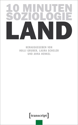 Abbildung von Gruber / Scheler | 10 Minuten Soziologie: Land | 1. Auflage | 2024 | beck-shop.de