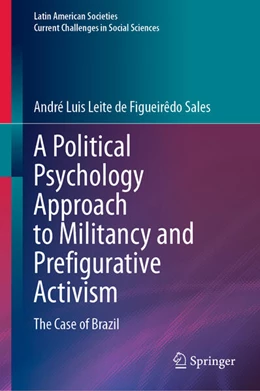 Abbildung von Sales | A Political Psychology Approach to Militancy and Prefigurative Activism | 1. Auflage | 2023 | beck-shop.de