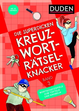 Abbildung von Die superdicken Kreuzworträtselknacker - ab 10 Jahren (Band 3) | 1. Auflage | 2023 | beck-shop.de