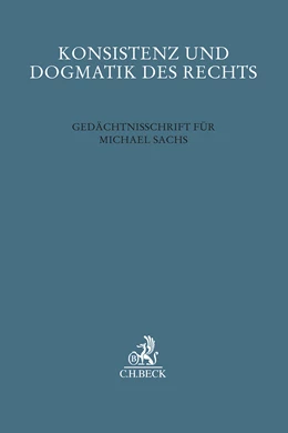 Abbildung von Konsistenz und Dogmatik des Rechts | 1. Auflage | 2024 | beck-shop.de