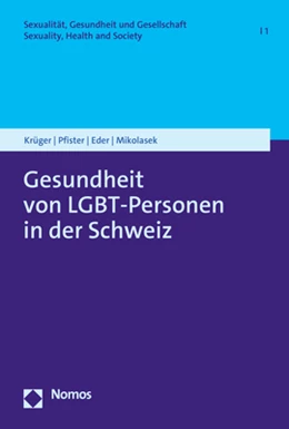 Abbildung von Krüger / Pfister | Gesundheit von LGBT-Personen in der Schweiz | 1. Auflage | 2023 | 1 | beck-shop.de