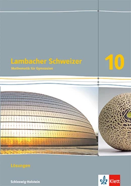 Abbildung von Lambacher Schweizer Mathematik 10. Lösungen Klasse 10. Ausgabe Schleswig-Holstein | 1. Auflage | 2023 | beck-shop.de