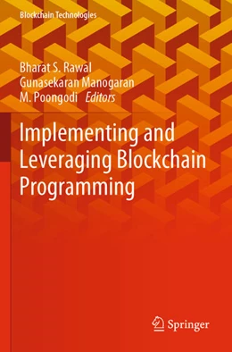 Abbildung von Rawal / Manogaran | Implementing and Leveraging Blockchain Programming | 1. Auflage | 2023 | beck-shop.de