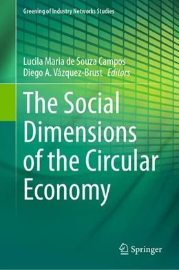 Abbildung von de Souza Campos / Vázquez-Brust | The Social Dimensions of the Circular Economy | 1. Auflage | 2023 | 10 | beck-shop.de
