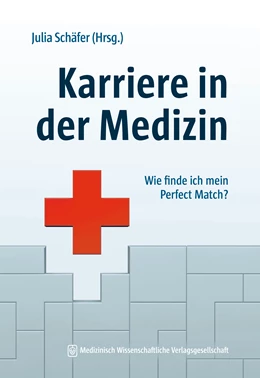 Abbildung von Schäfer | Karriere in der Medizin | 1. Auflage | 2023 | beck-shop.de