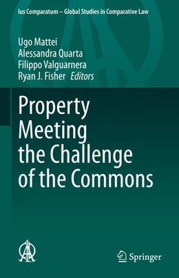 Abbildung von Mattei / Quarta | Property Meeting the Challenge of the Commons | 1. Auflage | 2023 | beck-shop.de