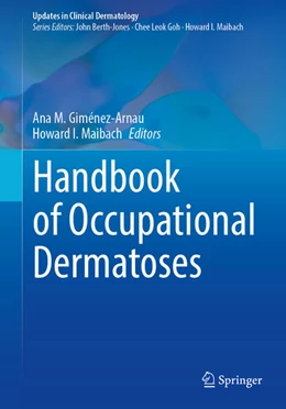Abbildung von Giménez-Arnau / Maibach | Handbook of Occupational Dermatoses | 1. Auflage | 2023 | beck-shop.de