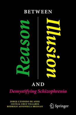 Abbildung von Assis / Villares | Between Reason and Illusion | 1. Auflage | 2023 | beck-shop.de