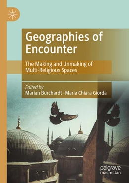 Abbildung von Burchardt / Giorda | Geographies of Encounter | 1. Auflage | 2023 | beck-shop.de