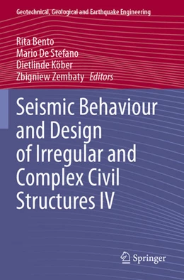 Abbildung von Bento / De Stefano | Seismic Behaviour and Design of Irregular and Complex Civil Structures IV | 1. Auflage | 2023 | 50 | beck-shop.de