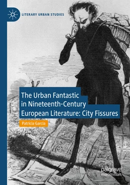 Abbildung von García | The Urban Fantastic in Nineteenth-Century European Literature | 1. Auflage | 2023 | beck-shop.de