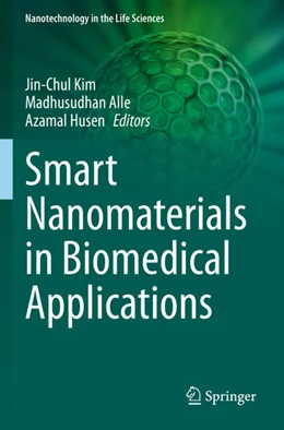 Abbildung von Kim / Alle | Smart Nanomaterials in Biomedical Applications | 1. Auflage | 2023 | beck-shop.de