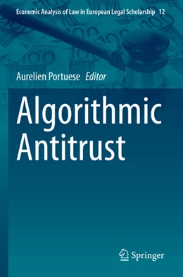 Abbildung von Portuese | Algorithmic Antitrust | 1. Auflage | 2023 | 12 | beck-shop.de