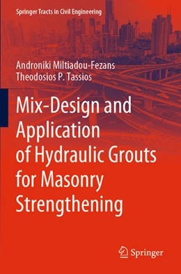 Abbildung von Miltiadou-Fezans / Tassios | Mix-Design and Application of Hydraulic Grouts for Masonry Strengthening | 1. Auflage | 2023 | beck-shop.de