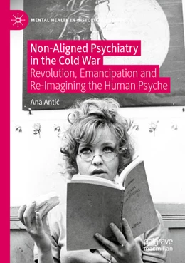Abbildung von Antic | Non-Aligned Psychiatry in the Cold War | 1. Auflage | 2023 | beck-shop.de