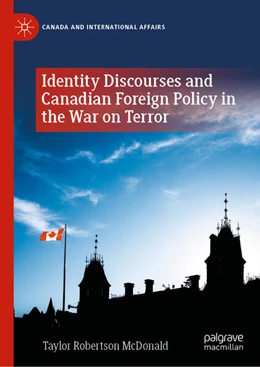 Abbildung von McDonald | Identity Discourses and Canadian Foreign Policy in the War on Terror | 1. Auflage | 2023 | beck-shop.de