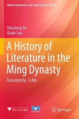 Abbildung von Xu / Sun | A History of Literature in the Ming Dynasty | 1. Auflage | 2023 | beck-shop.de