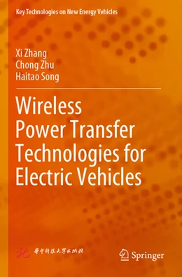 Abbildung von Zhang / Zhu | Wireless Power Transfer Technologies for Electric Vehicles | 1. Auflage | 2023 | beck-shop.de