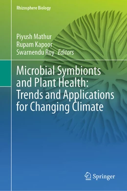 Abbildung von Mathur / Kapoor | Microbial Symbionts and Plant Health: Trends and Applications for Changing Climate | 1. Auflage | 2023 | beck-shop.de