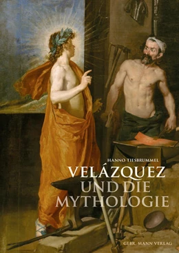 Abbildung von Tiesbrummel | Velázquez und die Mythologie | 1. Auflage | 2024 | beck-shop.de