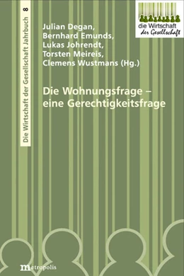 Abbildung von Degan / Emunds | Die Wohnungsfrage - eine Gerechtigkeitsfrage | 1. Auflage | 2023 | beck-shop.de