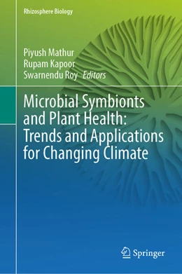 Abbildung von Mathur / Kapoor | Microbial Symbionts and Plant Health: Trends and Applications for Changing Climate | 1. Auflage | 2023 | beck-shop.de