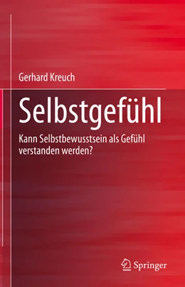 Abbildung von Kreuch | Selbstgefühl | 1. Auflage | 2023 | beck-shop.de