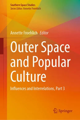 Abbildung von Froehlich | Outer Space and Popular Culture | 1. Auflage | 2023 | beck-shop.de