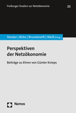 Abbildung von Stocker / Birke | Perspektiven der Netzökonomie | 1. Auflage | 2023 | 23 | beck-shop.de